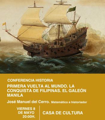 Conferencia Historia: Primera vuelta al mundo. La conquista....