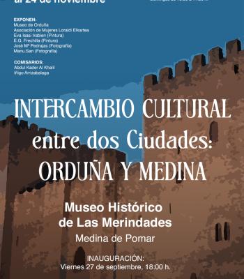 Intercambio Cultural entre dos ciudades: Orduña y Medina.