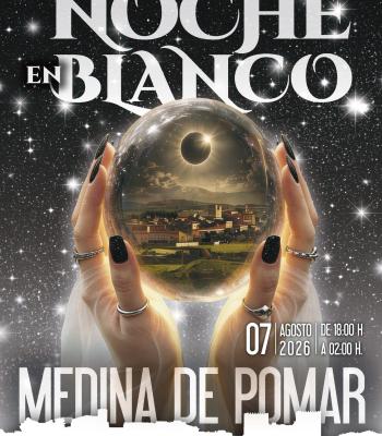 Noche en Blanco. Medina de Pomar.