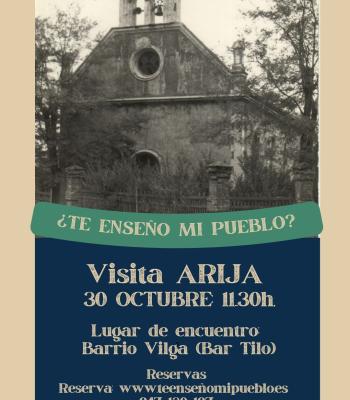 Visita Arija; la ciudad fábrica de Vilga ¿Te enseño mi....