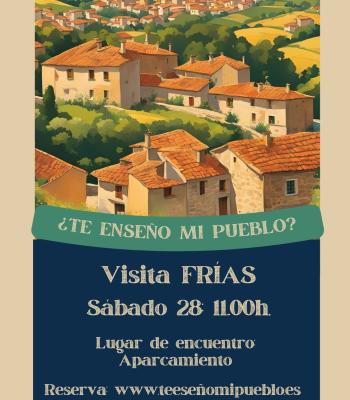 Visita Frías ¿Te enseño mi pueblo?.
