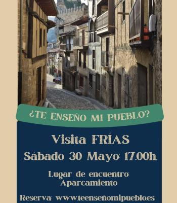 Visita a Frias ¿Te enseño mi pueblo?.