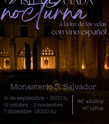 Visita guiada nocturna al monasterio de S. Salvador.