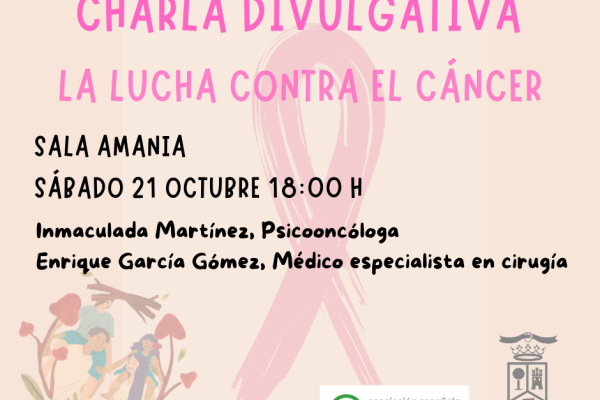 Charla divulgativa: La lucha contra el Cáncer