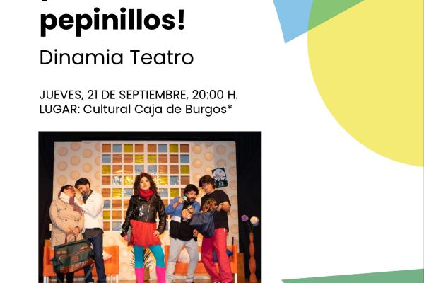 Dinamia Teatro | ¡ALUCINA PEPINILLOS!
