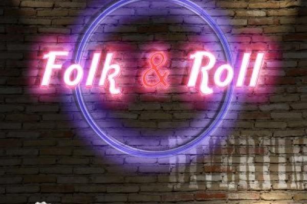 Folk and Roll