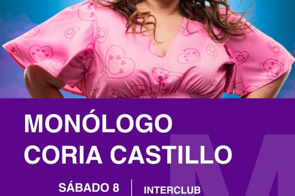 MONÓLOGO CORIA CASTILLO