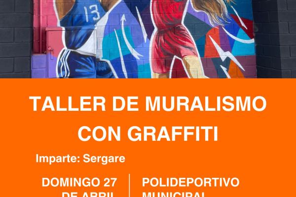 TALLER DE MURALISMO CON GRAFFITI