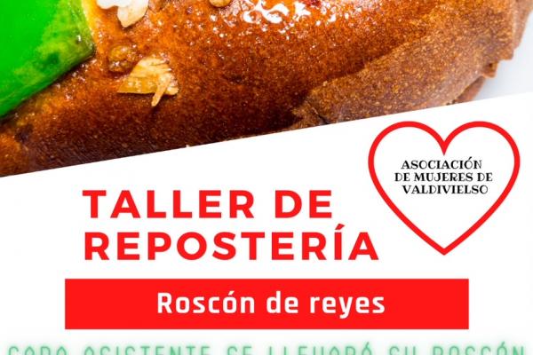 TALLER DE REPOSTERÍA Roscón de Reyes
