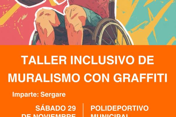 TALLER INCLUSIVO DE MURALISMO CON GRAFFITI