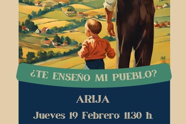 Visita Arija; la ciudad fábrica de Vilga ¿Te enseño mi...
