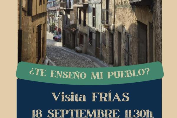 Visita Frías ¿Te enseño mi pueblo?