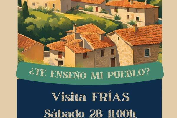 Visita Frías ¿Te enseño mi pueblo?