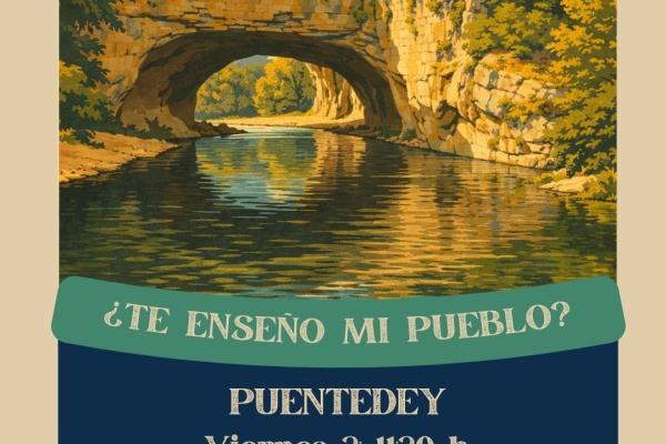 Visita a Puentedey ¿Te enseño mi pueblo?